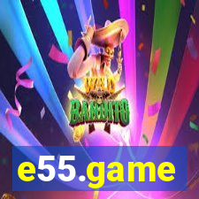 e55.game