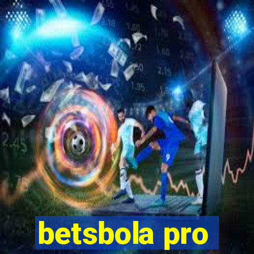 betsbola pro