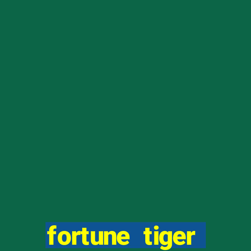 fortune tiger depósito de 5 reais