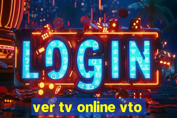 ver tv online vto