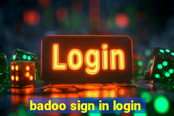 badoo sign in login