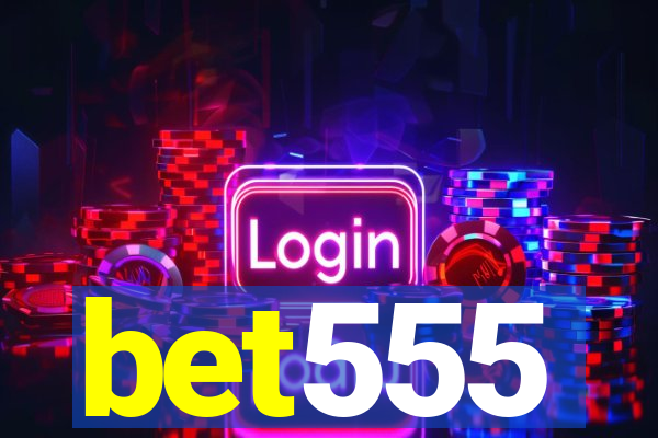 bet555