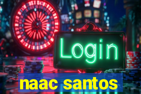 naac santos