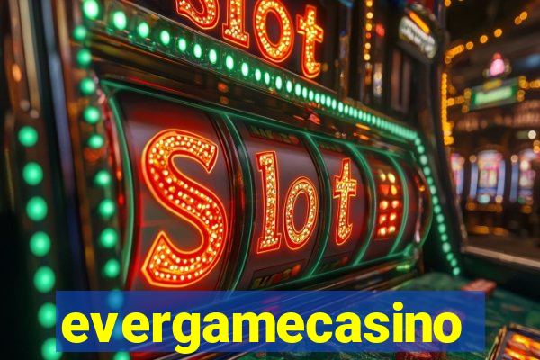 evergamecasino