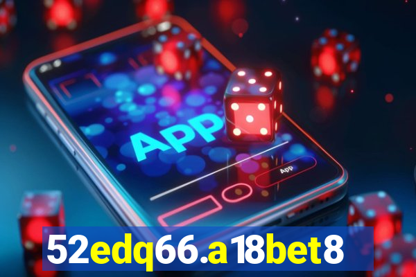 52edq66.a18bet8.com