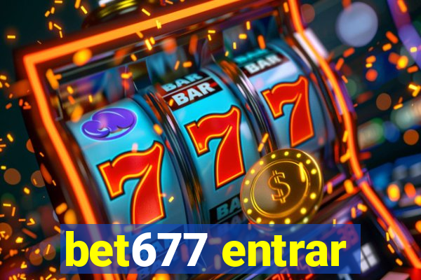 bet677 entrar