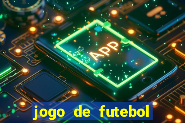 jogo de futebol com dinheiro infinito