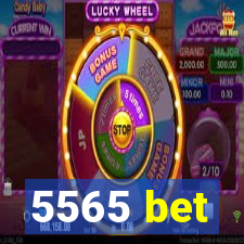 5565 bet