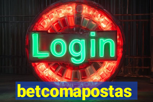 betcomapostas