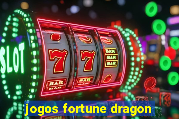 jogos fortune dragon