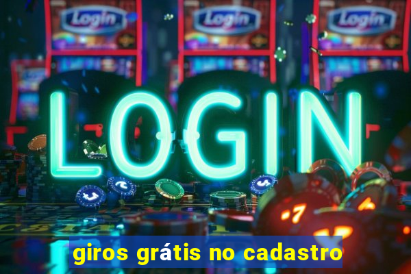 giros grátis no cadastro