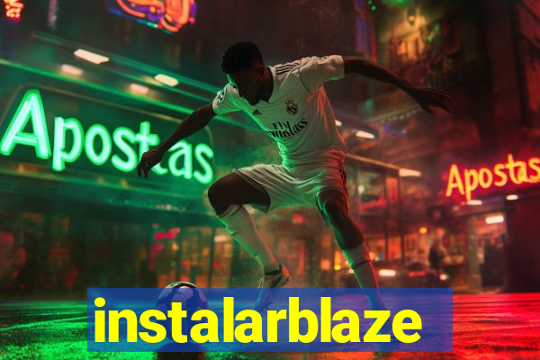 instalarblaze