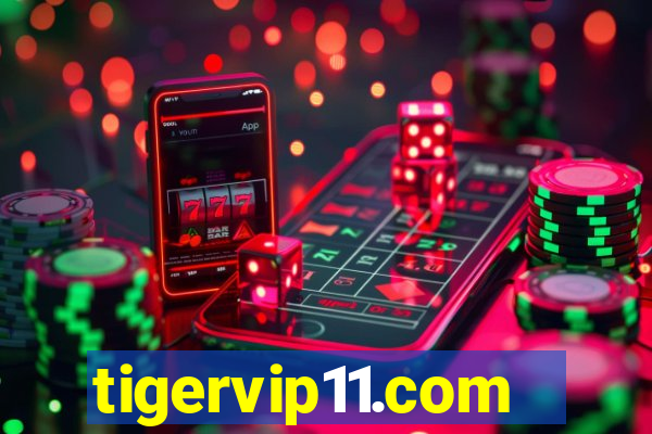 tigervip11.com