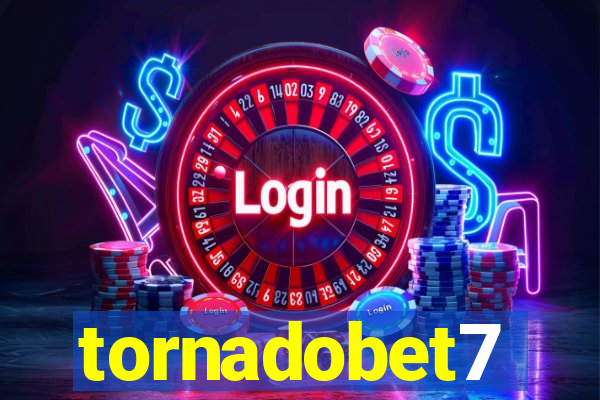 tornadobet7