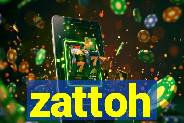 zattoh